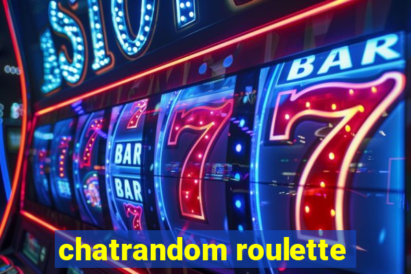 chatrandom roulette